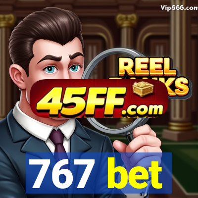 767 bet